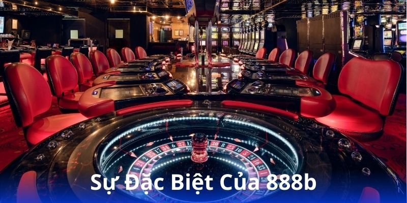 888b: Lựa chọn cho người yêu thích giải trí trực tuyến 2 su-dac-biet-cua-888b