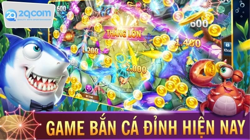 Hướng dẫn cách chơi bắn cá nhận thưởng 2qcom